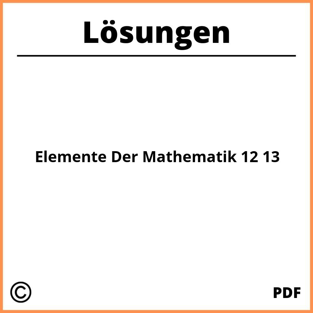 Elemente Der Mathematik 12 13 Lösungen Pdf