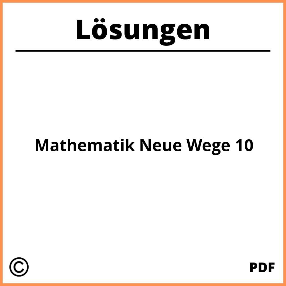 Mathematik Neue Wege 10 Lösungen Pdf