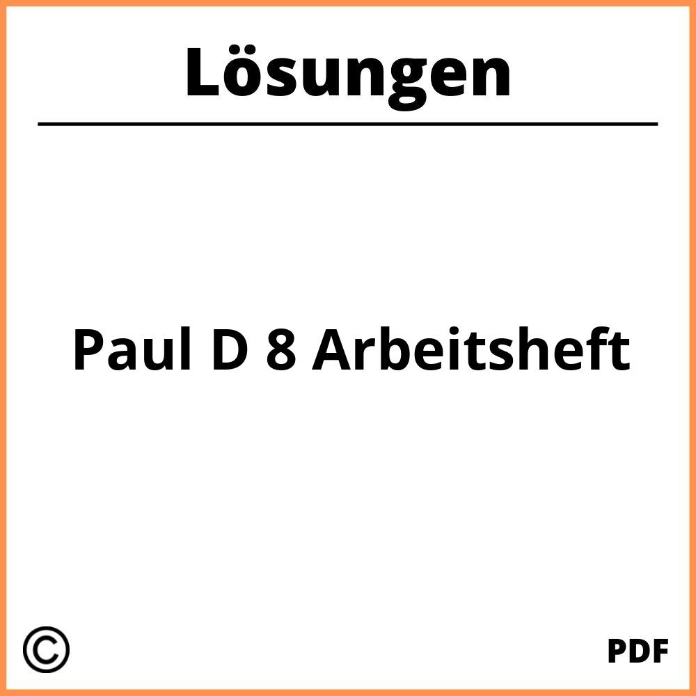 Paul D 8 Arbeitsheft Lösungen Pdf